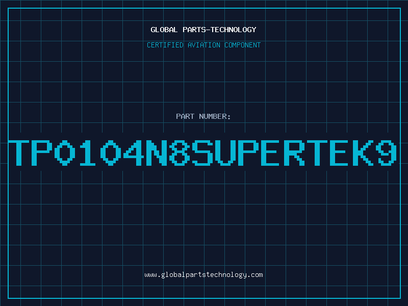 Aviation Part TP0104N8SUPERTEK9