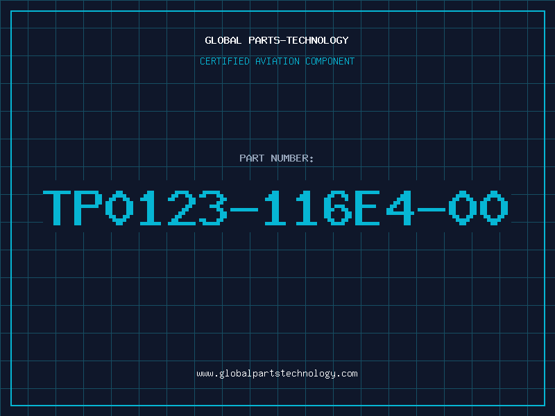 Aviation Part TP0123-116E4-00