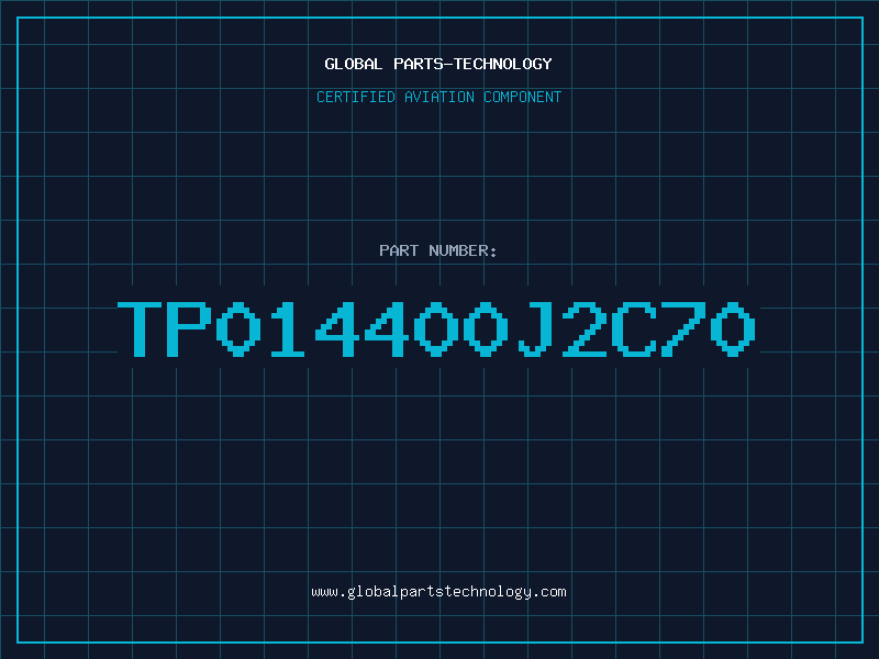Aviation Part TP014400J2C70