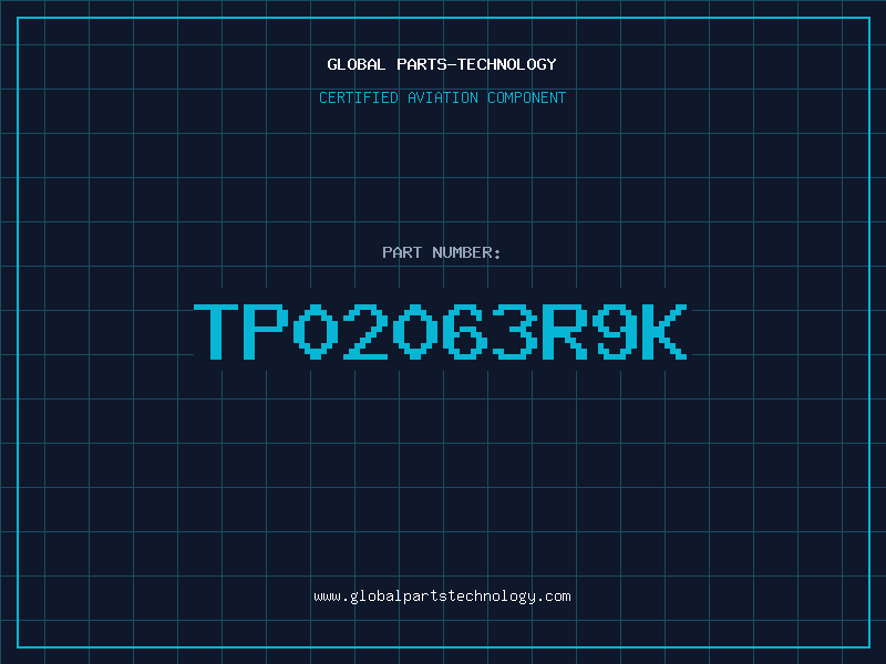 Aviation Part TP02063R9K