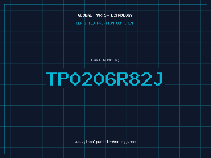 Aviation Part TP0206R82J
