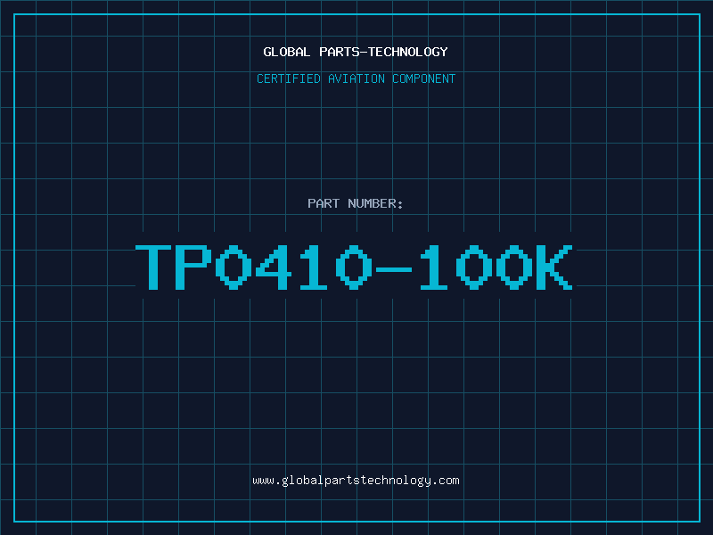Aviation Part TP0410-100K