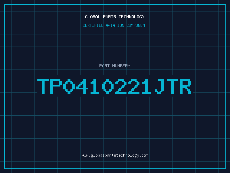Aviation Part TP0410221JTR
