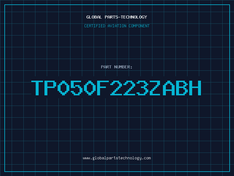 Aviation Part TP050F223ZABH