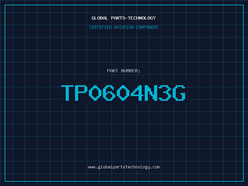 Aviation Part TP0604N3G