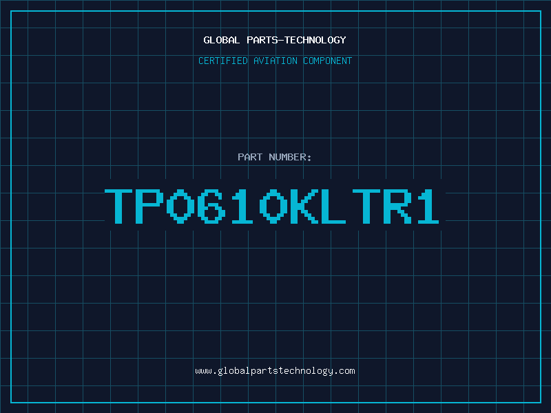 Aviation Part TP0610KLTR1