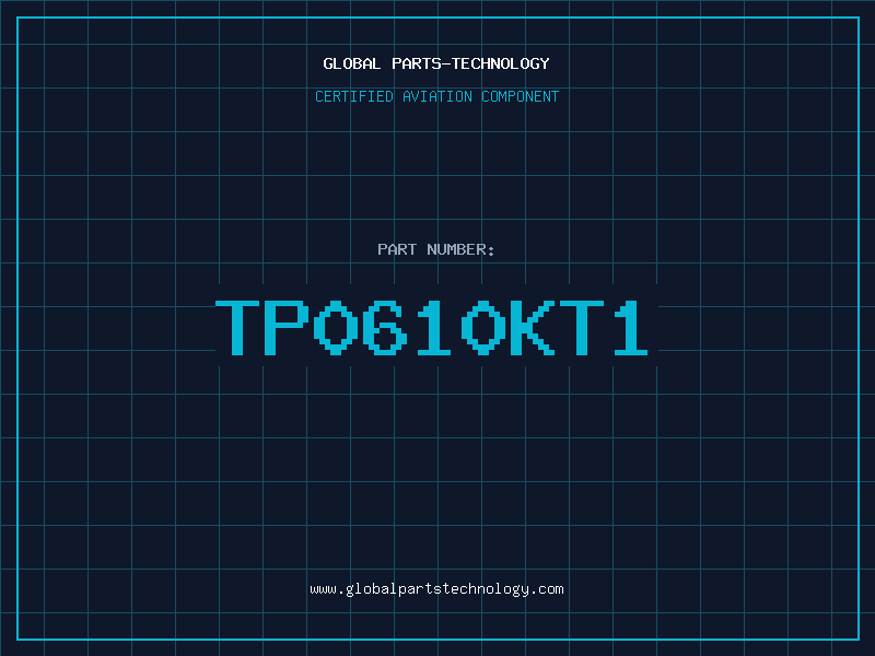 Aviation Part TP0610KT1