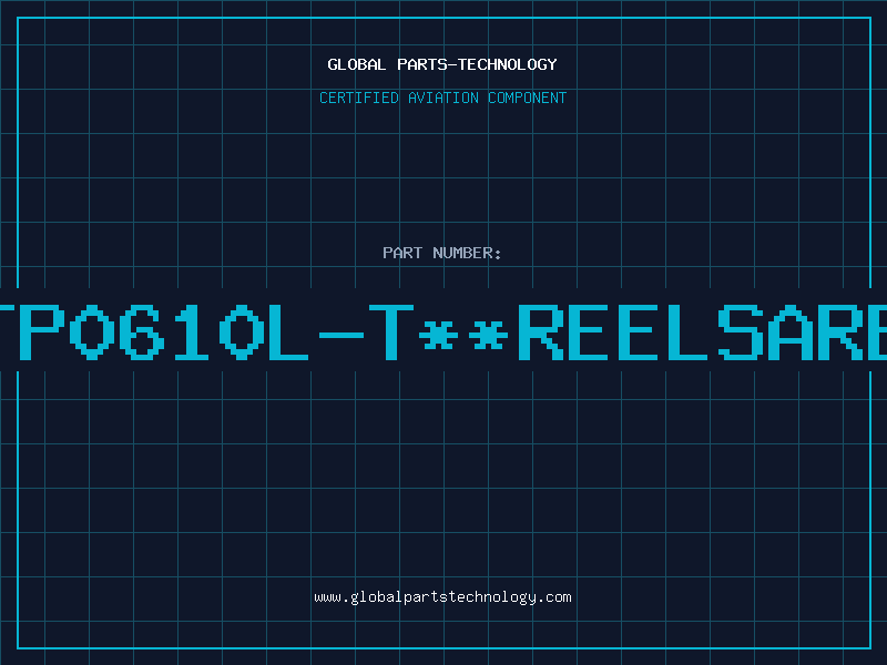 Aviation Part TP0610L-T**REELSARE