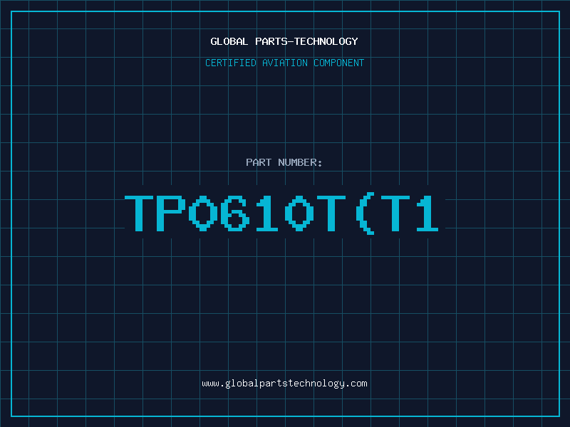 Aviation Part TP0610T(T1
