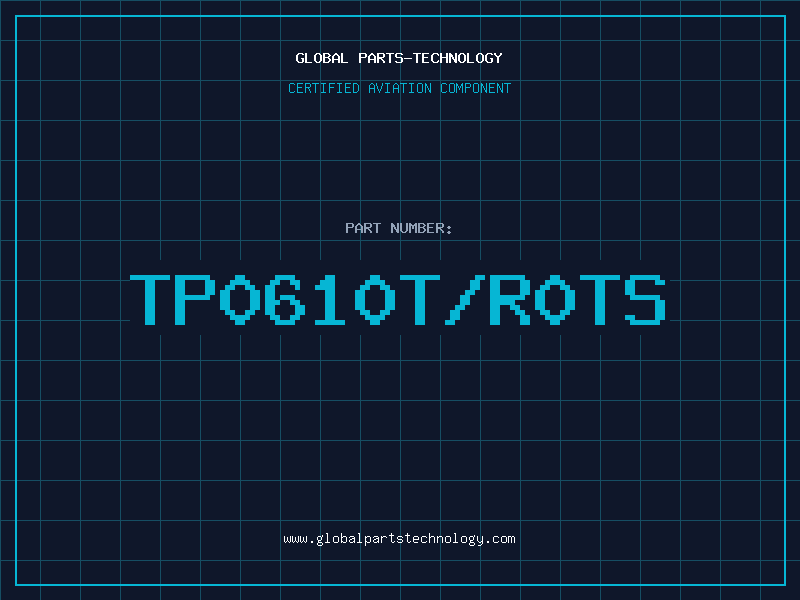 Aviation Part TP0610T/R0TS
