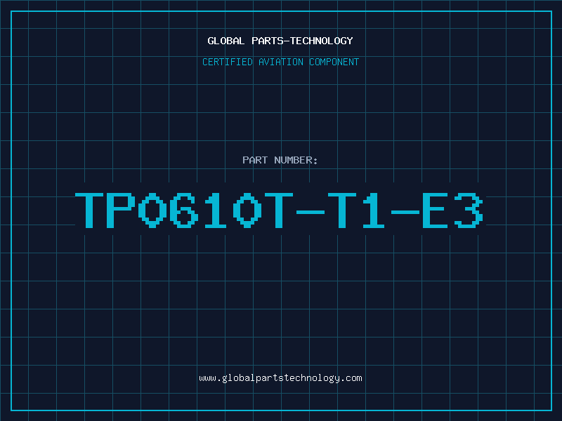 Aviation Part TP0610T-T1-E3