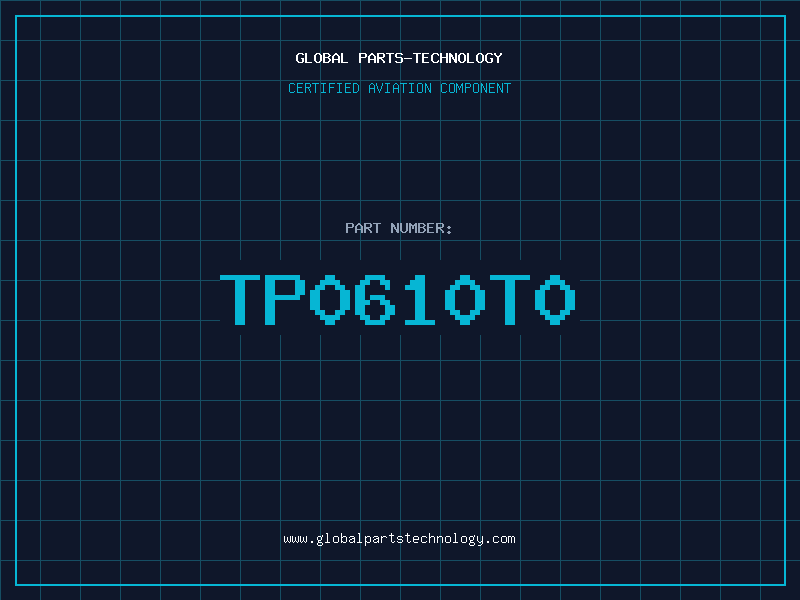 Aviation Part TP0610T0