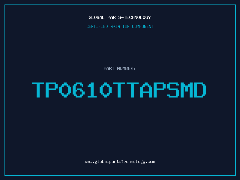 Aviation Part TP0610TTAPSMD