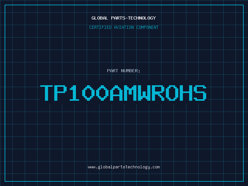 Aviation Part TP100AMWROHS