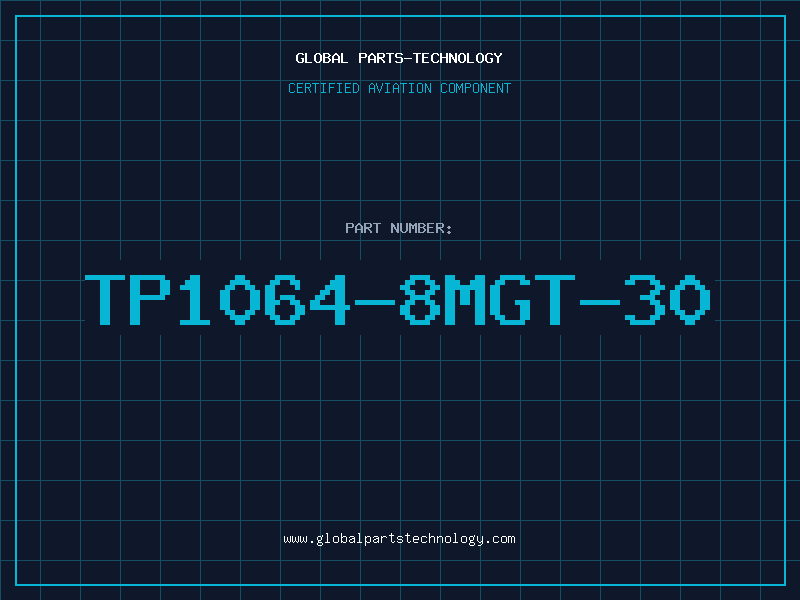 Aviation Part TP1064-8MGT-30