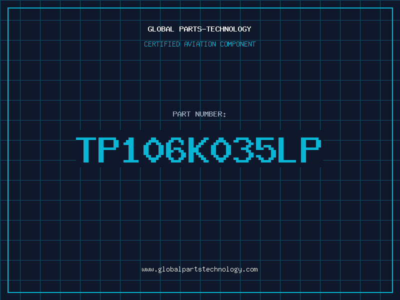 Aviation Part TP106K035LP