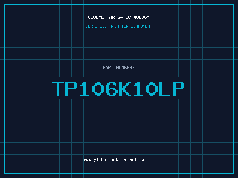 Aviation Part TP106K10LP