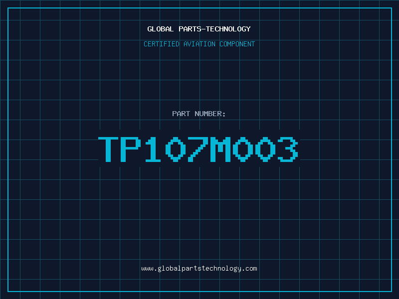 Aviation Part TP107M003