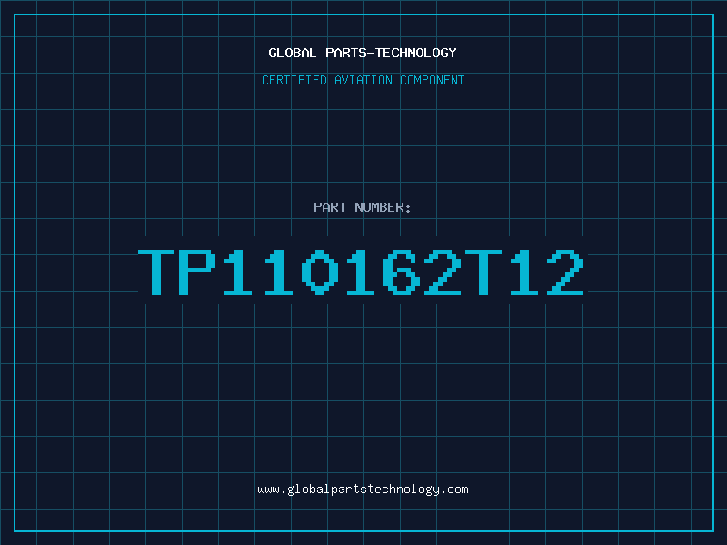 Aviation Part TP110162T12