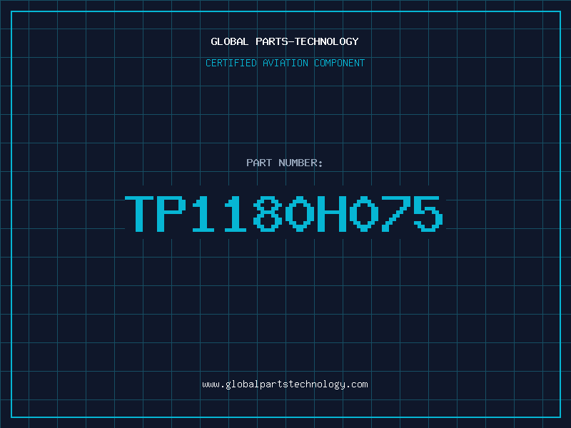 Aviation Part TP1180H075