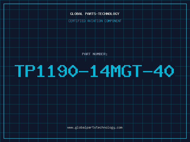 Aviation Part TP1190-14MGT-40