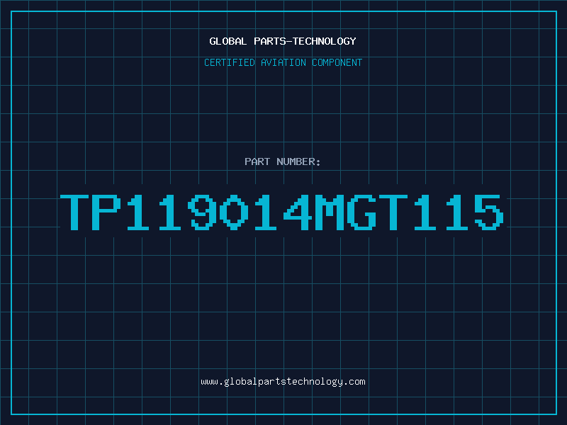 Aviation Part TP119014MGT115