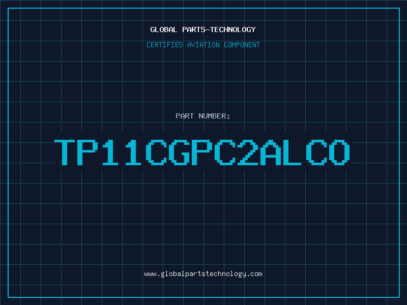 Aviation Part TP11CGPC2ALCO