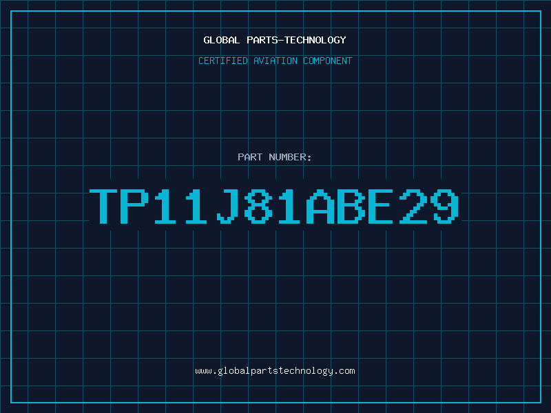 Aviation Part TP11J81ABE29