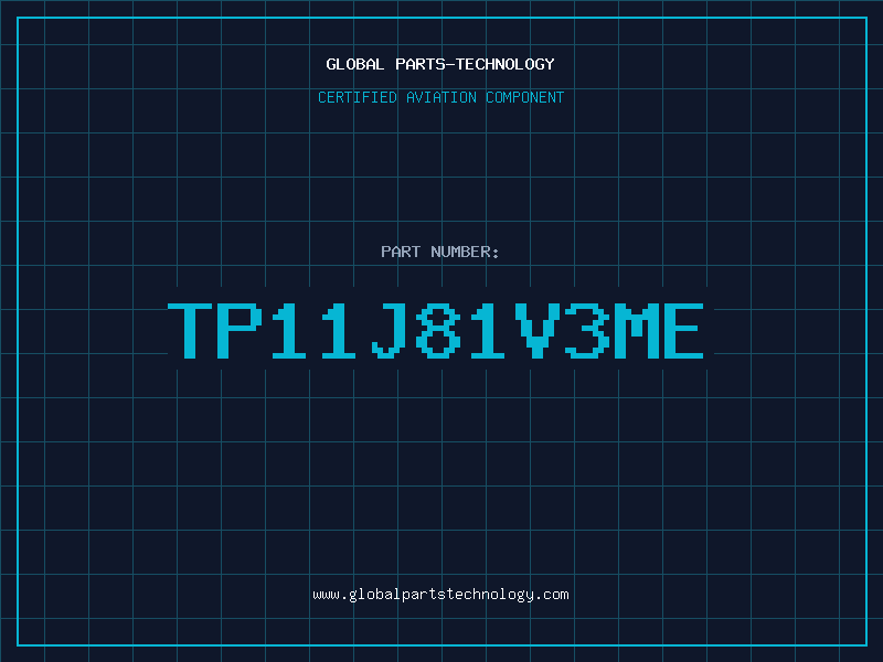 Aviation Part TP11J81V3ME