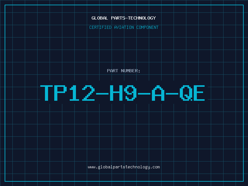 Aviation Part TP12-H9-A-QE