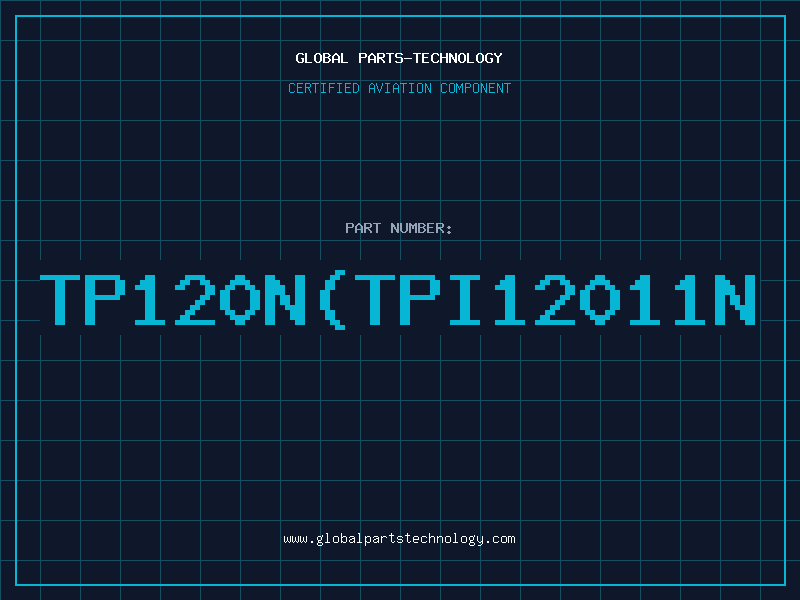 Aviation Part TP120NTPI12011N