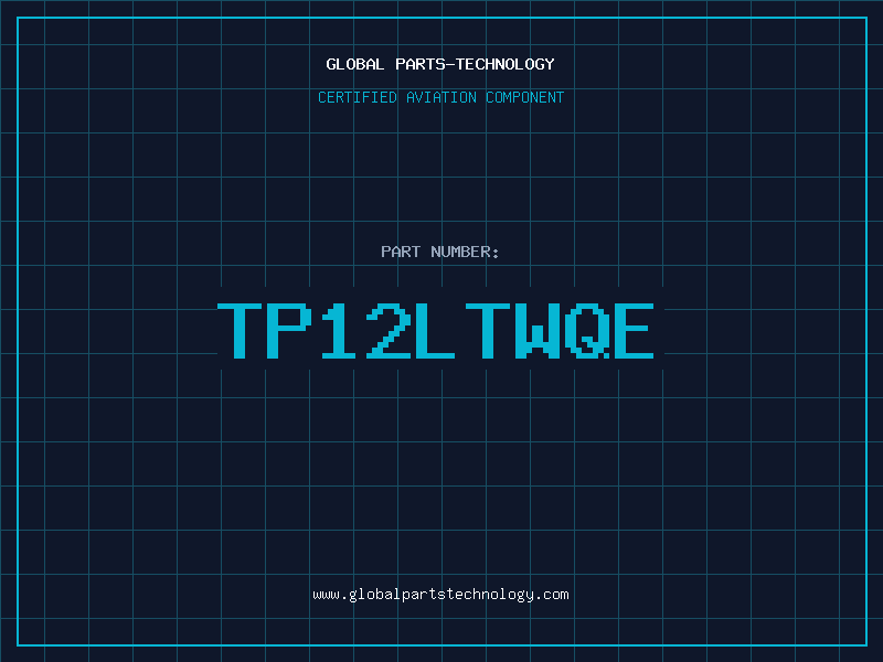 Aviation Part TP12LTWQE
