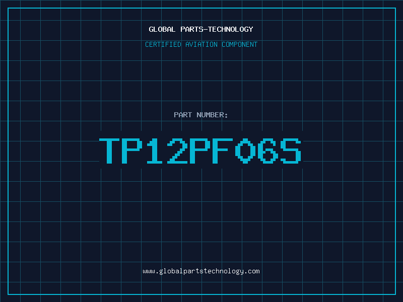 Aviation Part TP12PF06S