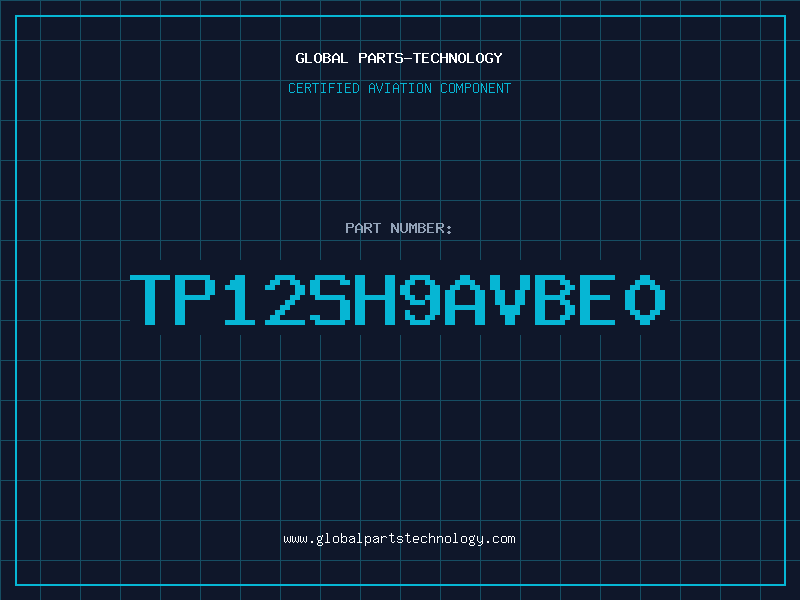 Aviation Part TP12SH9AVBE0