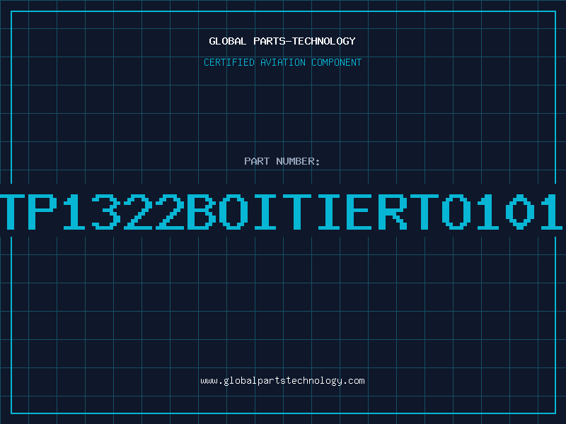 Aviation Part TP1322BOITIERTO101