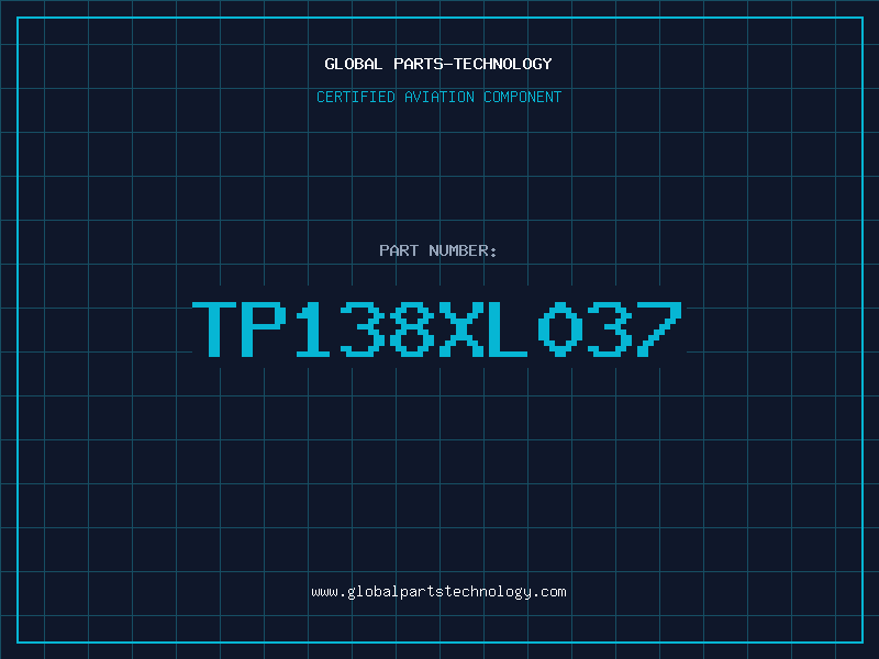 Aviation Part TP138XL037