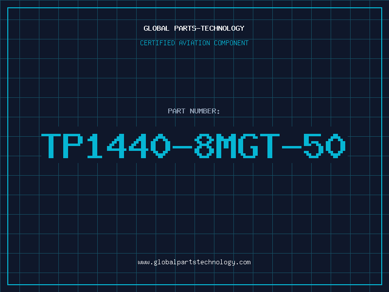 Aviation Part TP1440-8MGT-50