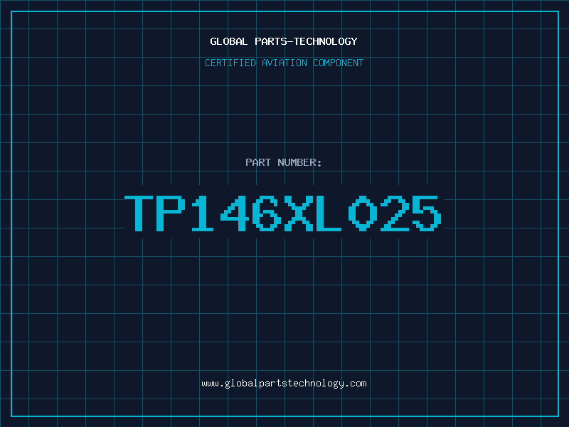 Aviation Part TP146XL025