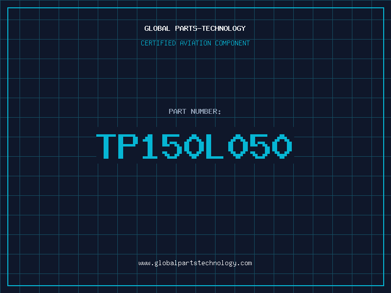 Aviation Part TP150L050