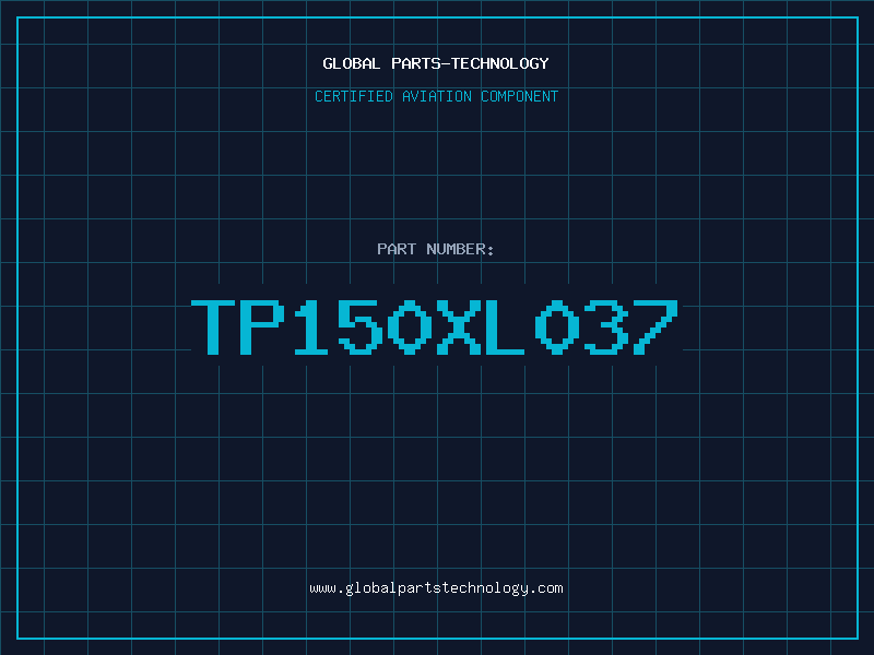 Aviation Part TP150XL037