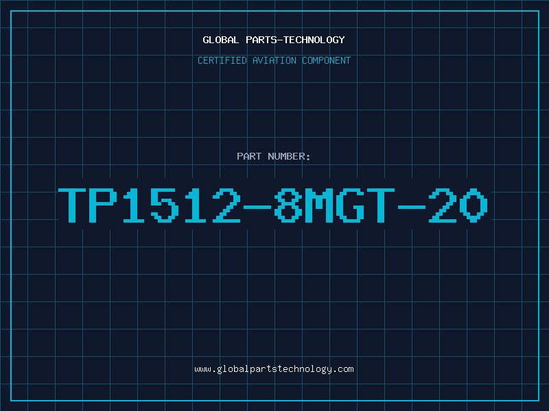 Aviation Part TP1512-8MGT-20