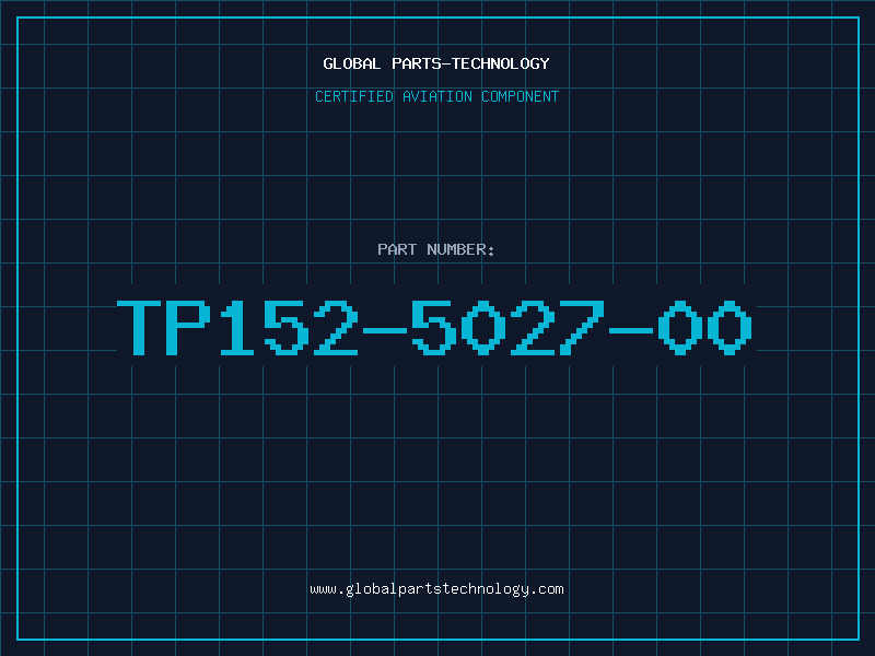 Aviation Part TP152-5027-00