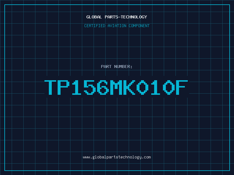 Aviation Part TP156MK010F