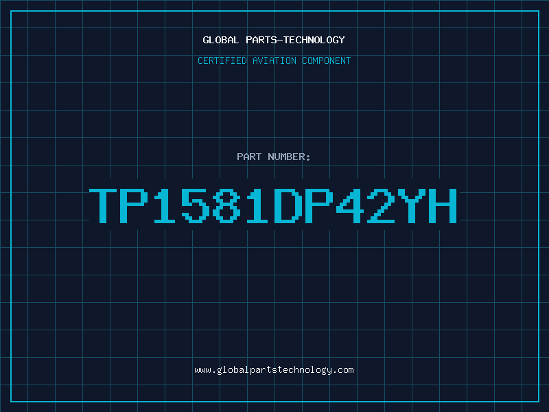 Aviation Part TP1581DP42YH