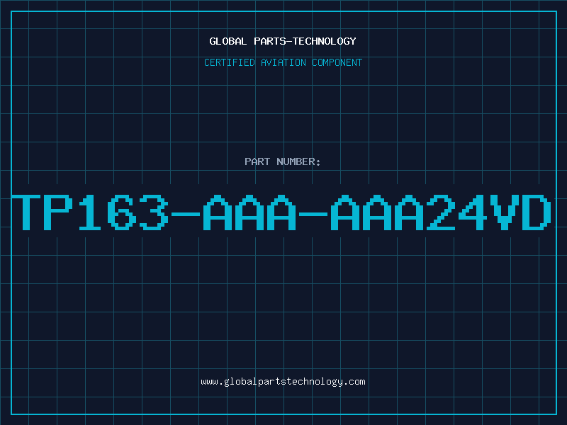 Aviation Part TP163-AAA-AAA24VD