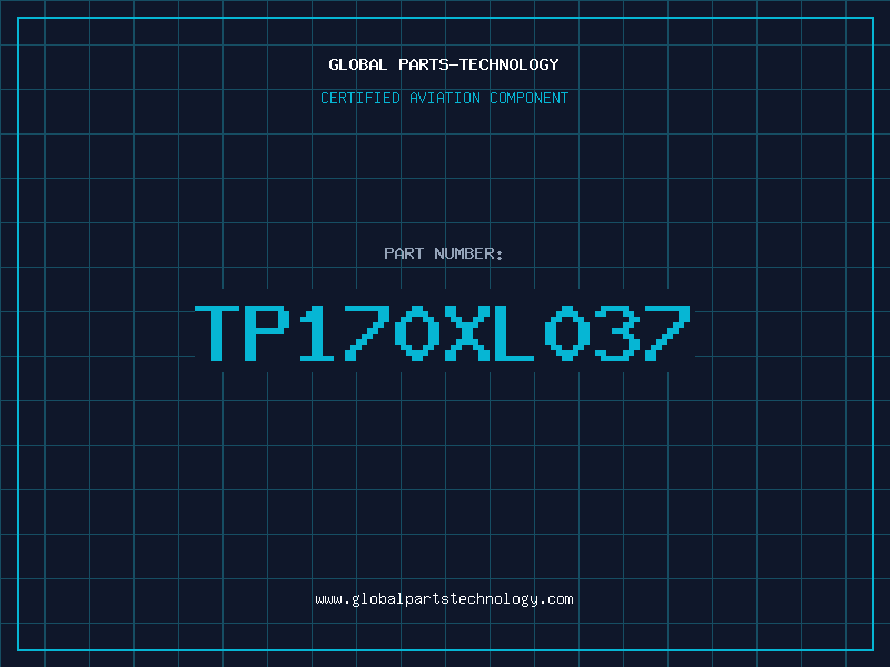Aviation Part TP170XL037