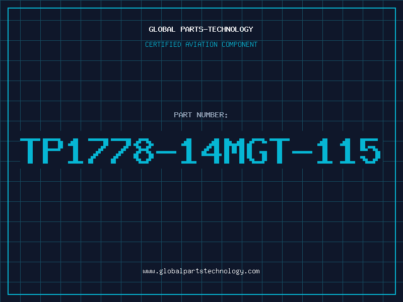 Aviation Part TP1778-14MGT-115