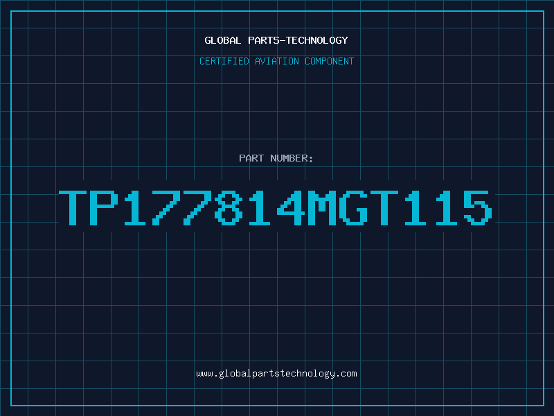 Aviation Part TP177814MGT115