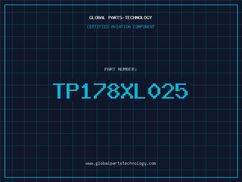 Aviation Part TP178XL025
