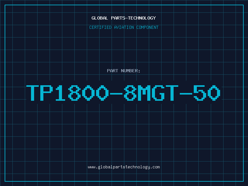 Aviation Part TP1800-8MGT-50